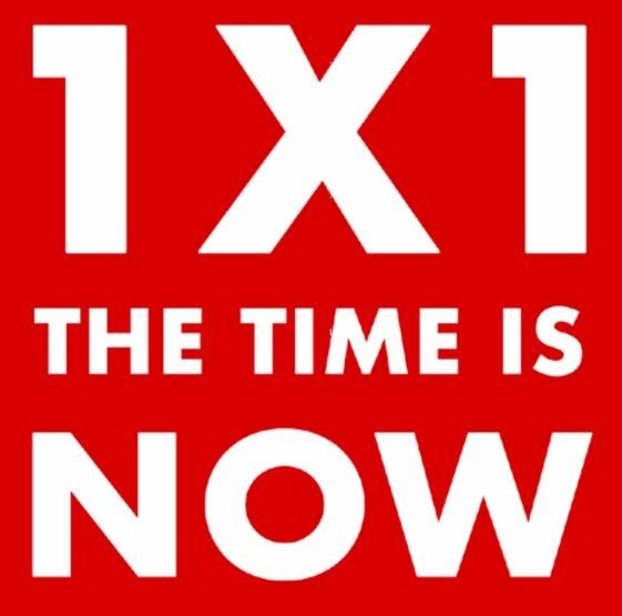 Red graphic that says 1 x 1 the time is now